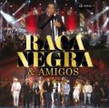 Raa Negra e Amigos 